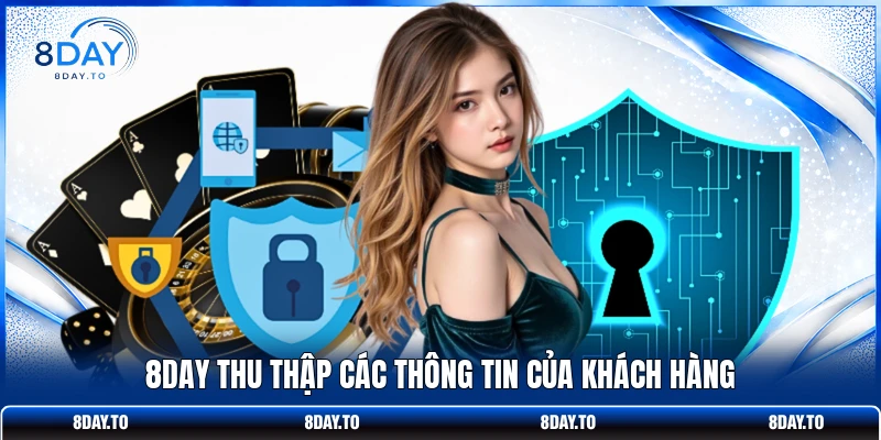 8DAY thu thập các thông tin của khách hàng