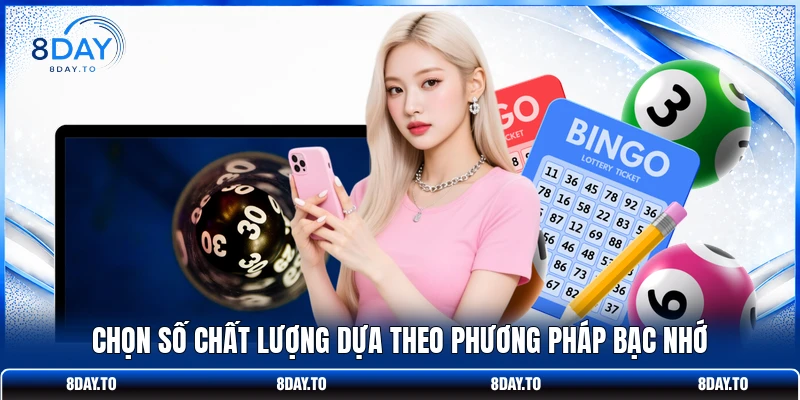 Chọn số chất lượng dựa theo phương pháp bạc nhớ