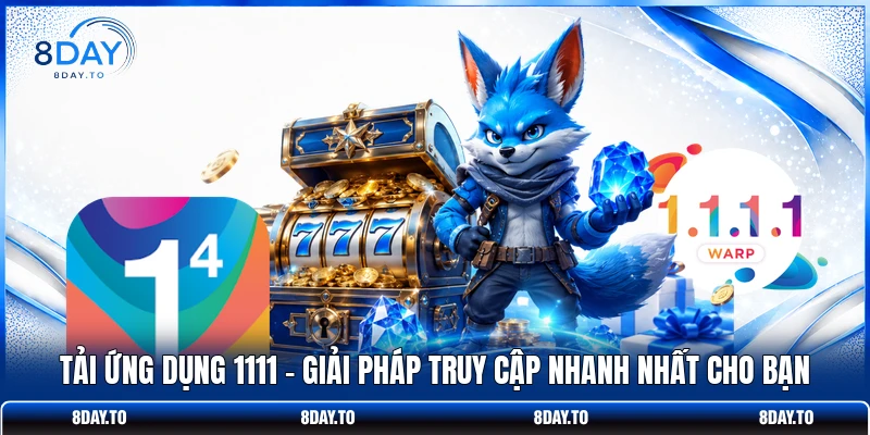 Tải Ứng Dụng 1111 - Giải Pháp Truy Cập Nhanh Nhất Cho Bạn 1 Tải Ứng Dụng 1111 - Giải Pháp Truy Cập Nhanh Nhất Cho Bạn