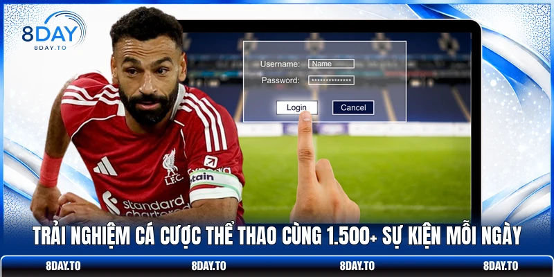 Trải nghiệm cá cược thể thao cùng 1.500+ sự kiện mỗi ngày 